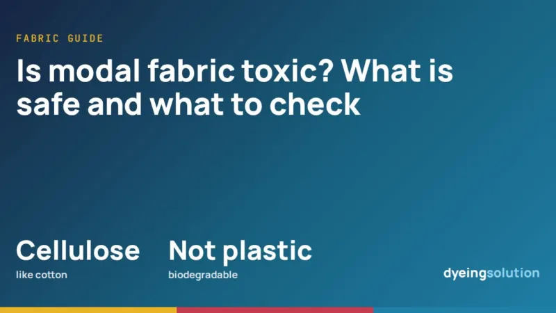 Is modal fabric toxic? What is safe and what to check