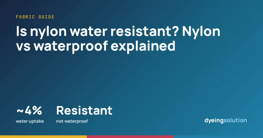 Is nylon water resistant? Nylon vs waterproof explained