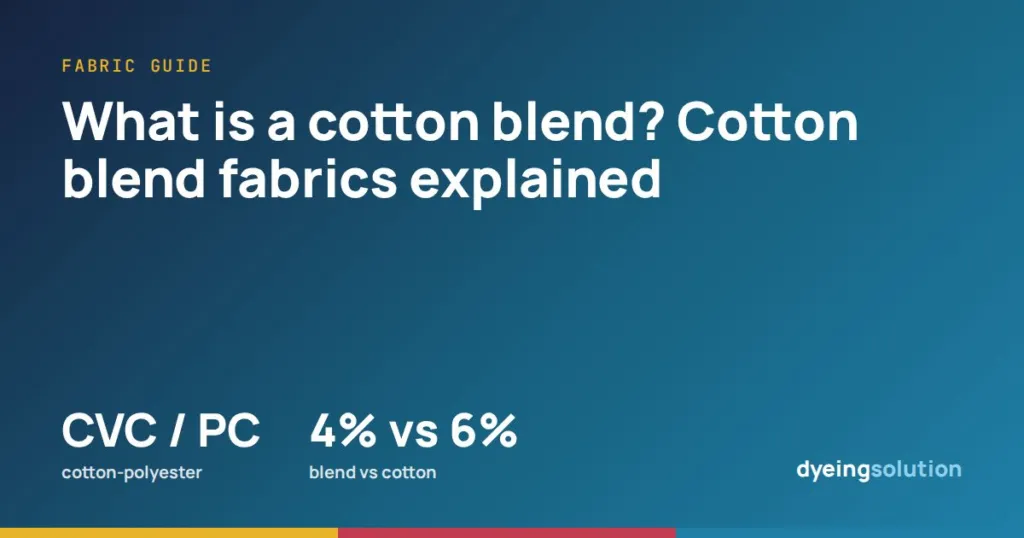 What is a cotton blend? Cotton blend fabrics explained