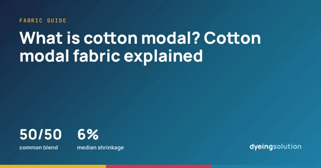 What is cotton modal? Cotton modal fabric explained