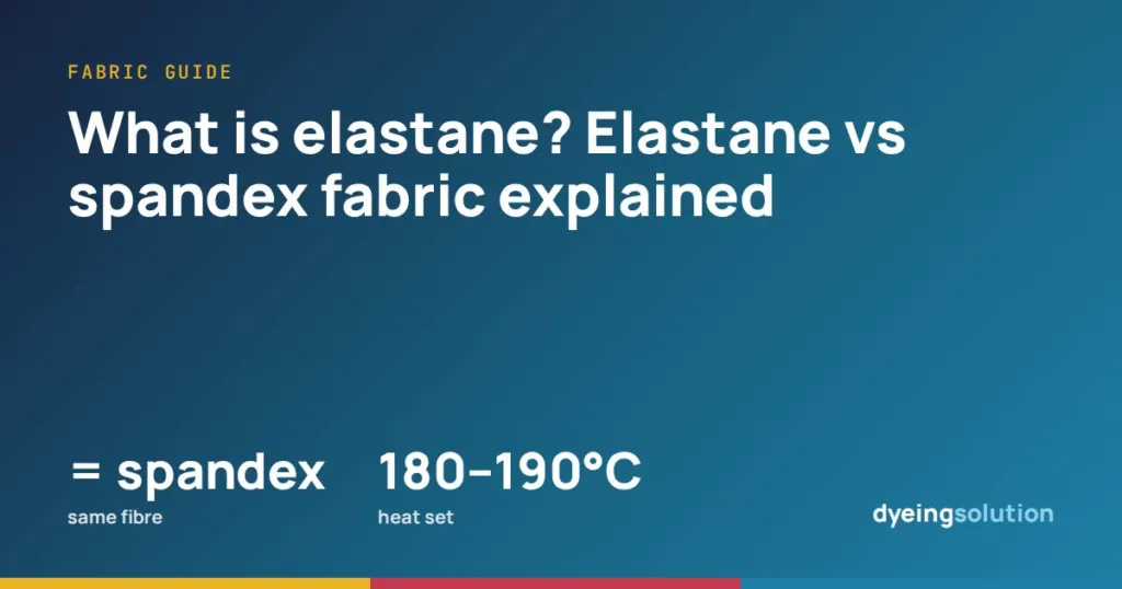 What is elastane? Elastane vs spandex fabric explained