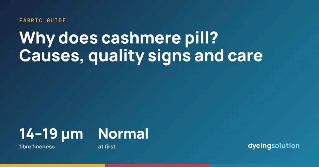 Why does cashmere pill? Causes, quality signs and care